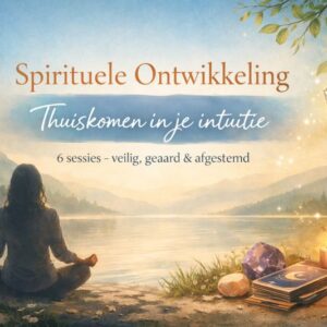 Traject Spirituele Ontwikkeling – 6 sessies